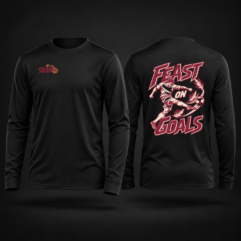 FCTR Feast | Adult Feast on Goals Long Sleeve T-Shirt